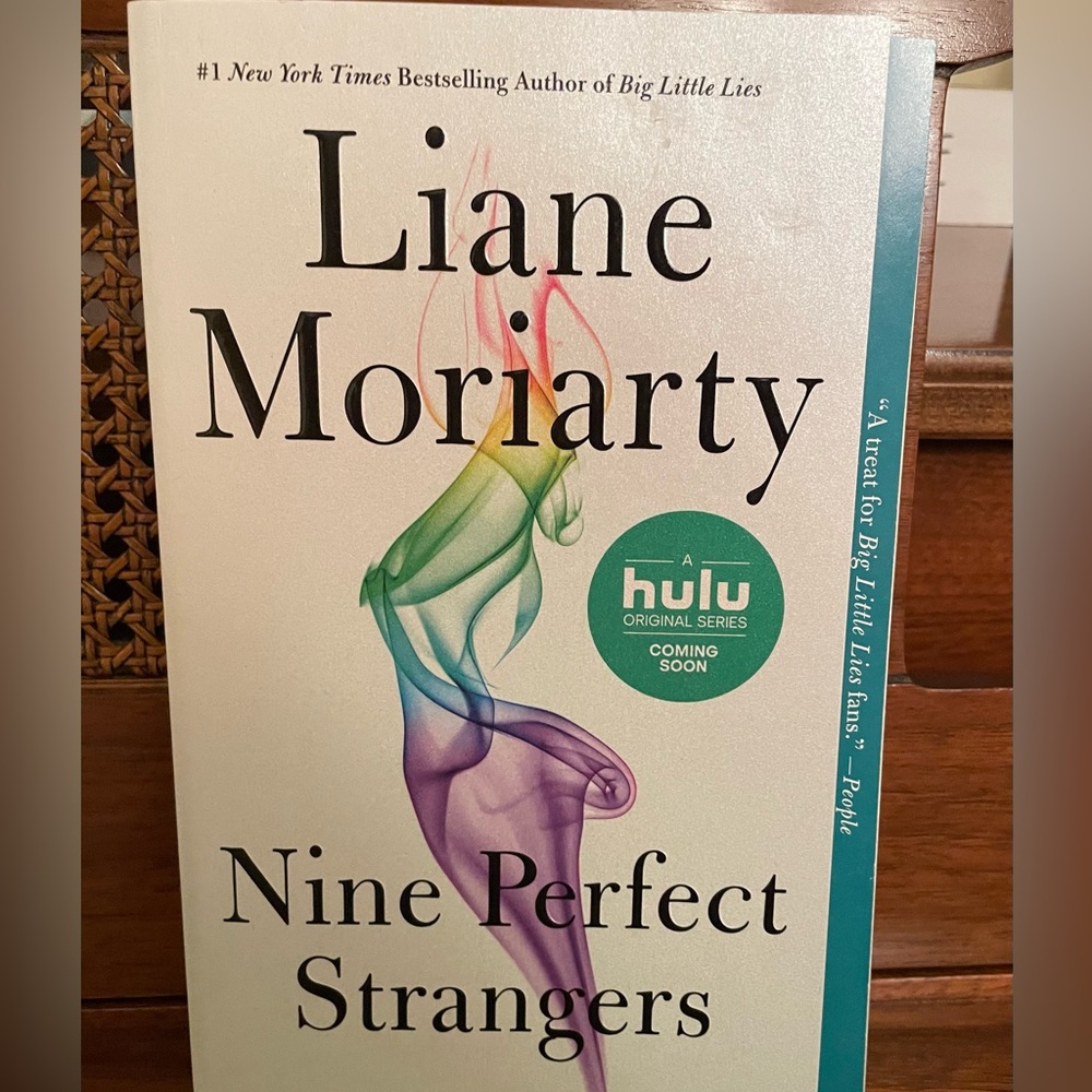 Nine Perfect Strangers By Liane Moriarty